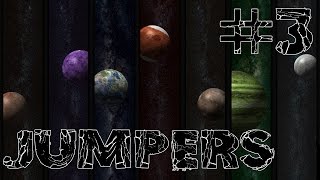 JUMPERS #3 - Long Distance Exploration!