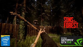 Sons Of The Forest | GTX 950 + Xeon E3-1220v3