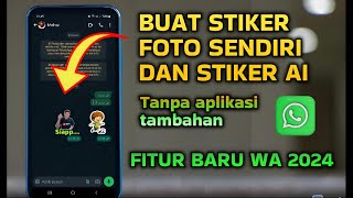 Buat stiker wa foto sendiri dan stiker AI 2024