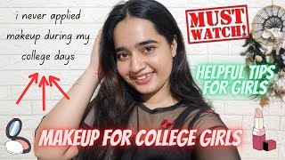 Makeup For College Girls ✨ Helpful Tips for Girls 🫶 Subtle Presentable Look 🤌 No Makeup Makeup Look