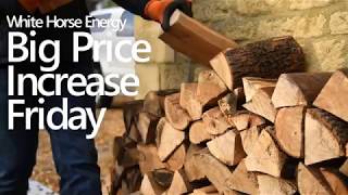 Firewood Price Increase | White Horse Energy