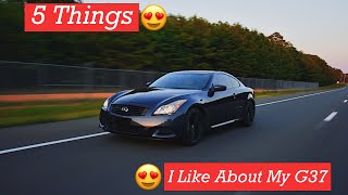 5 Things I Like About My G37S | Infiniti G37 Coupe