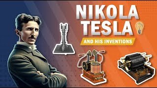 The Amazing Story of Nikola Tesla