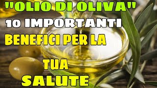 OLIO di OLIVA 🫒:  "10 IMPORTANTI BENEFICI PER LA TUA  SALUTE "