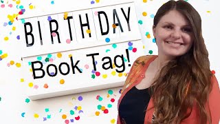 Birthday Book Tag!