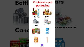 Containers and packaging #englishpractice #explore #containers