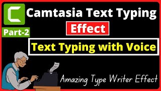 Camtasia Text Typing Effect || How to Camtasia Typewriter Effect || Camtasia Text Animation [Bangla]