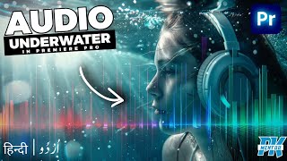 Underwater MUFFLED AUDIO Effect In Premiere Pro