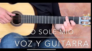 ✅Cómo tocar O SOLE MIO, voz y guitarra, #osolemio #voiceandguitar