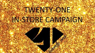 Twenty One In-Store Campaign / Christmas 2014