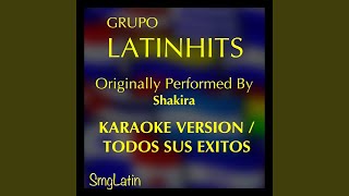 Rabiosa (Karaoke Version) (Originally Performed By Shakira)