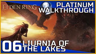 Elden Ring Full Platinum Walkthrough - 06 - Liurnia of the Lakes (South)