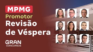 Concurso MP MG Promotor | Revisão de Véspera