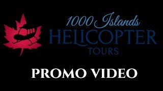 1000 Islands Heli Tours Promo