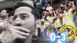 CHIVAS 0-3 AMÉRICA || CLÁSICO ES PERDER || REACCIÓN DESDE EL ESTADIO