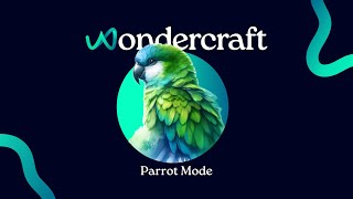 Wondercraft Parrot Mode