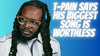 T-Pain Says Buy U A Drink Publishing Is Worthless #tpain #akon #hiphop #rap #rapper #rapnews