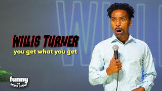 Willis Turner - You Get What You Get : Stand-Up Special from the Comedy Cube