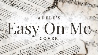 Easy On Me Karaoke | Adele | Cover