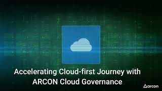 Unlocking Cloud Security: ARCON Cloud Governance Solution Explained