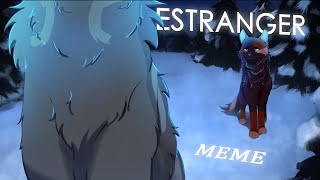 Estranger | Animation Meme