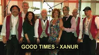 GOOD TIMES - XANUR