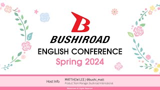 Bushiroad English Conference Spring 2024 - Shadowverse: Evolve