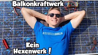 Balkonkraftwerk selbst bauen - sparen und lernen mit Photovoltaik