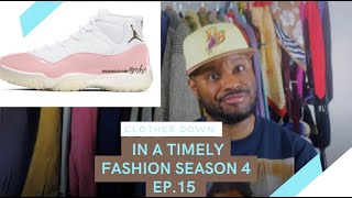 Air Jordan 11 Neopolitan Must Haves! or Not? | Clothes Down | In A Timely Fashion