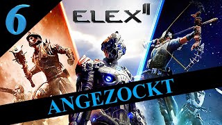 ELEX 2 ★ Angezockt Folge 6 - ENDE [PS5]