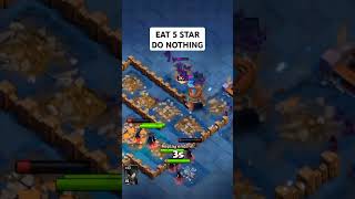 EAT 5 STAR DO NOTHING _- Clash of Clans #coc #shorts