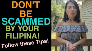 DON’T BE SCAMMED BY YOUR FILIPINA FOLLOW THESE TIPS/#datingafilipina