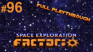 Part 96, where we handle Death ! [Factorio Space Exploration Playthrough]