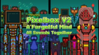 Incredibox Scratch | Pixelbox V2 - A Forgetful Mind | All Sounds Together