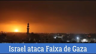 Israel  lançaram  ataques ao sul da Faixa de Gaza.