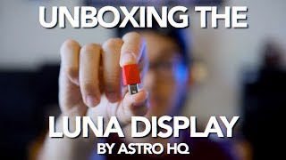 Unboxing the LUNA DISPLAY | A Kickstarter Project