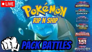 LIVE Pokemon RIP N SHIP! PACK BATTLES!