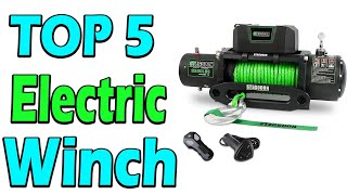 TOP 5 Best Electric Winch Review In 2024