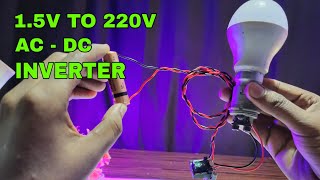 1.5V TO 220V INVERTER AT HOME || DC to AC @Experimentcafee  #youtube #inverter