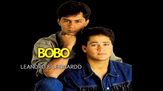 LEANDRO E LEONARDO - BOBO - KARAOKE