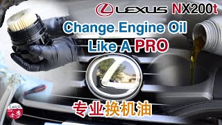 Lexus Change Engine Oil Like A PRO 凌志换机油（雷克萨斯）