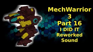 MechWarrior Part 16 #letsplay #nocommentary #mechwarrior #battletech #giantrobots #lasers #reworked