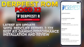 Derpfest ROM Poco X2 |  Poco X2 for Derpfest Rom Installation and Review With Redcliff Kernel 2.12