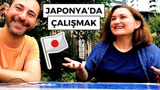 Japonya'da Çalışmak ve Yaşamak Üzerine