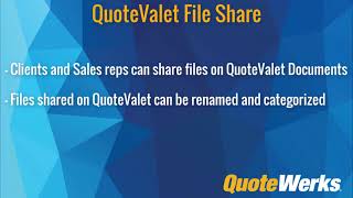 QuoteValet File Sharing | Share POs, SOWs, Drawings, Schedules & more with customers and salesreps!