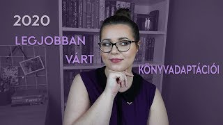 2020 LEGJOBBAN VÁRT KÖNYVADAPTÁCIÓI