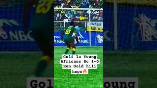 Goli la Young Africans Sc 1-0 Ken Gold hili hapa#duet #simbasc #news #isola #michu #malo #live #duet