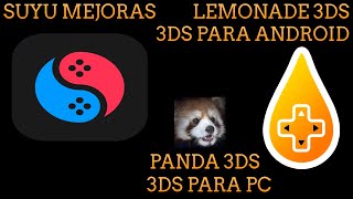 SUYU VARIAS MEJORAS Y TE MUESTRO EL EMULADOR DE 3DS PARA PC Y ANDROID SUS MEJORAS