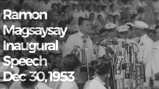 Inaugural Speech of President Ramon Magsaysay (12/30/1953) (Audio Excerpts)