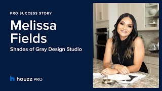 Pro Success Story: Melissa Fields, Shades of Gray Design Studio